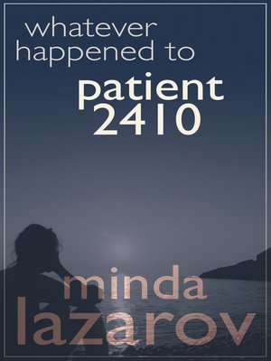 cover image of Whatever Happened to Patient 2410
